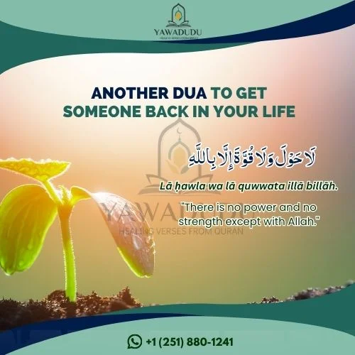 Dua to get someone back in your life