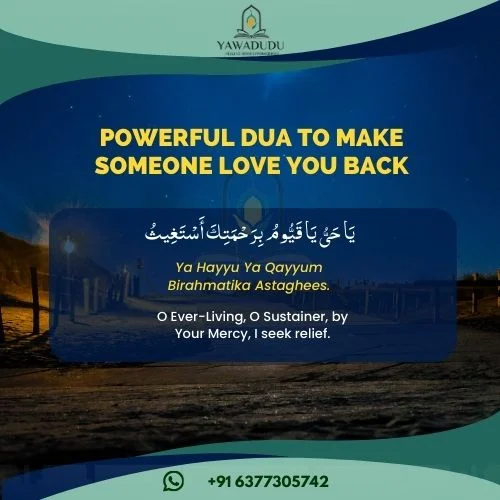 Dua to make someone love you back