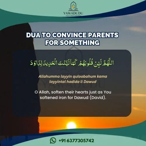 Dua to convince parents for something