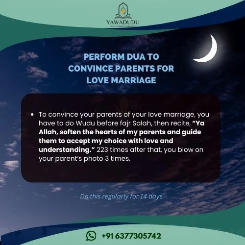 Dua to convince parents for love marriage